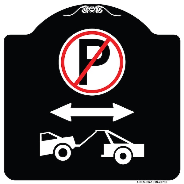 Signmission No Parking Tow Away Zone W/ Graphic Heavy-Gauge Aluminum Sign, 18" x 18", BW-1818-23793 A-DES-BW-1818-23793 - main